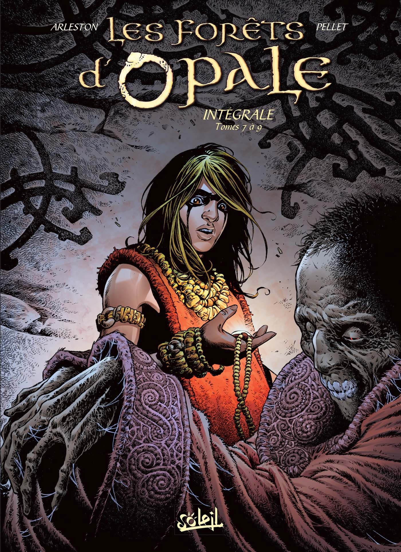 Les forêts d'Opale : intégrale. Tomes 7 à 9