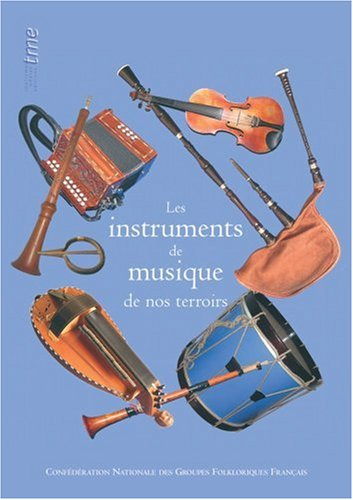 Les instruments de musique de nos terroirs