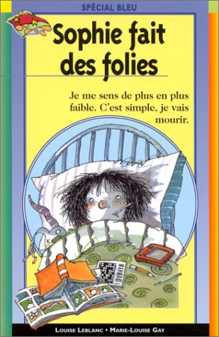Sophie fait des folies