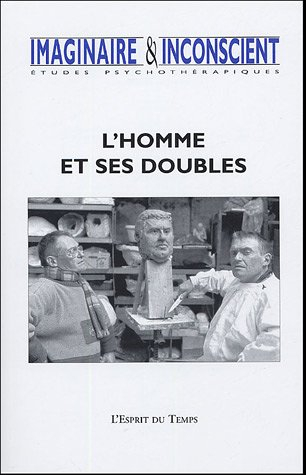 Imaginaire et inconscient, n° 14. L'homme et ses doubles
