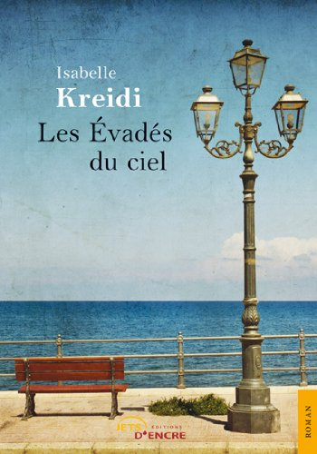 les evadés du ciel