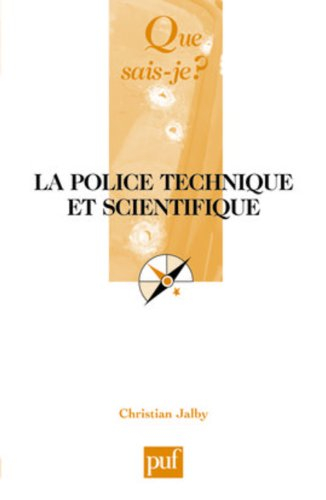 La police technique et scientifique