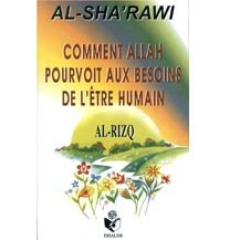 Comment Allah pourvoit aux besoins de l'être humain