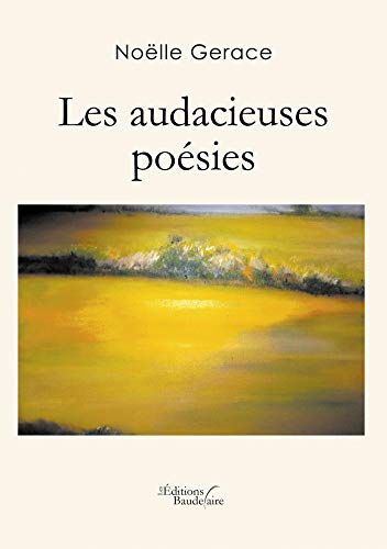 Les audacieuses poésies