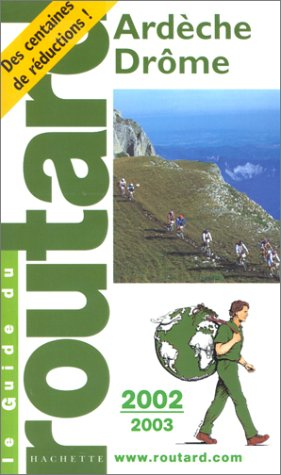 Ardèche, Drôme, 2002-2003