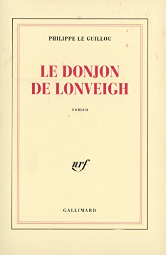 Le Donjon de Lonveigh