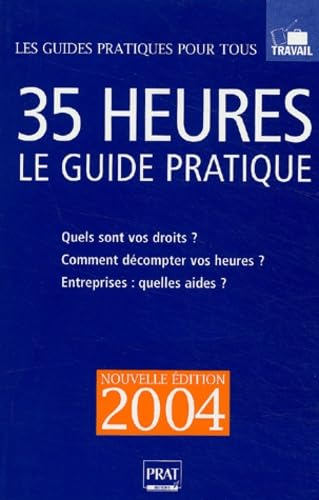35 heures : le guide pratique