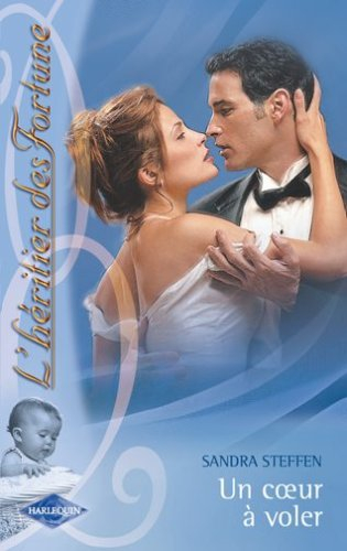 L'héritier des Fortune. Vol. 9. Un coeur à voler