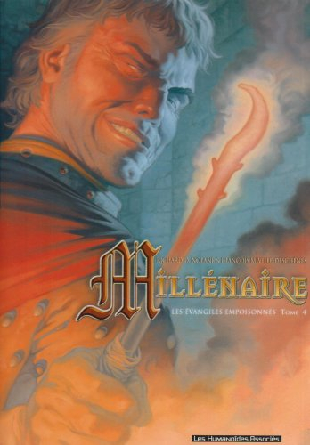 Millénaire. Vol. 4. Les Evangiles empoisonnés