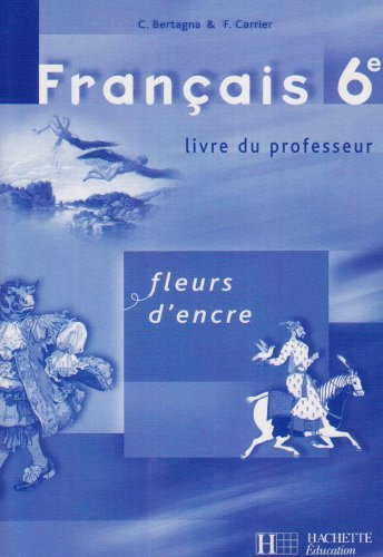 Français 6e : livre du professeur