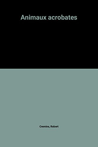 Animaux acrobates