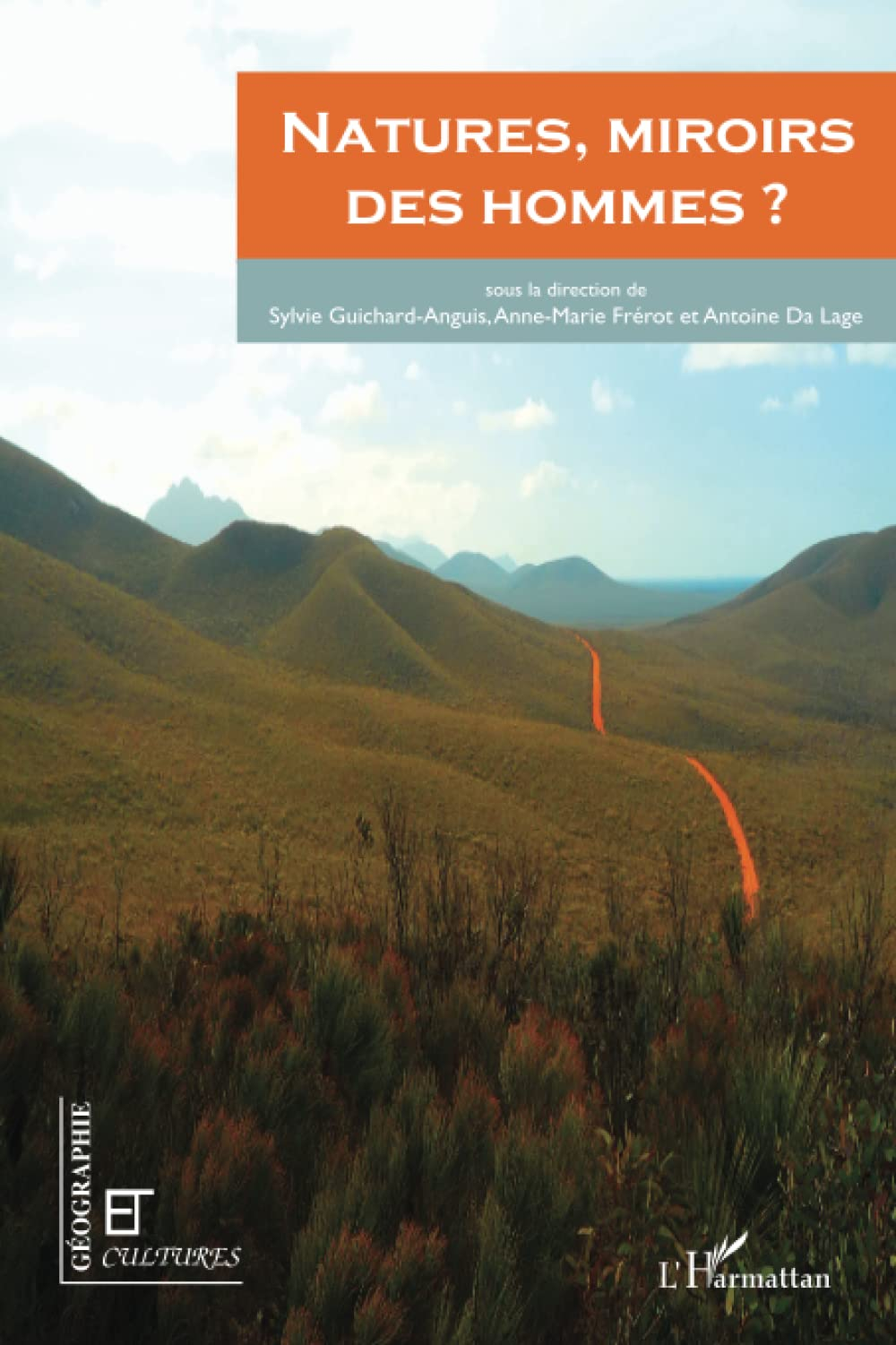 Natures, miroirs des hommes ?