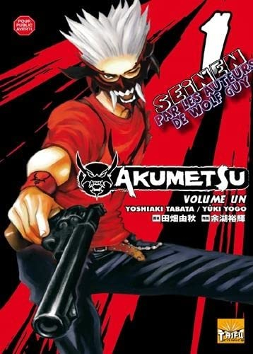 Akumetsu. Vol. 1