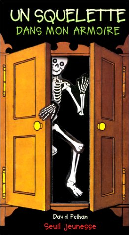 Un squelette dans mon armoire