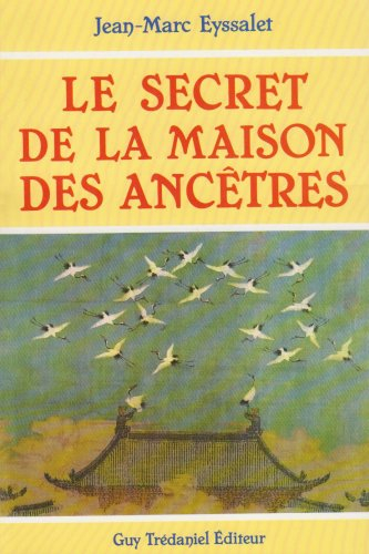 secret de la maison des ancetres