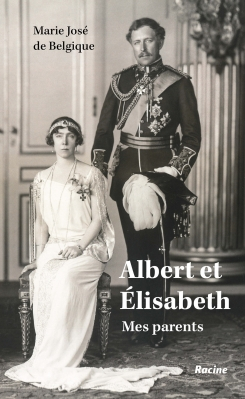 Albert et Elisabeth de Belgique, mes parents