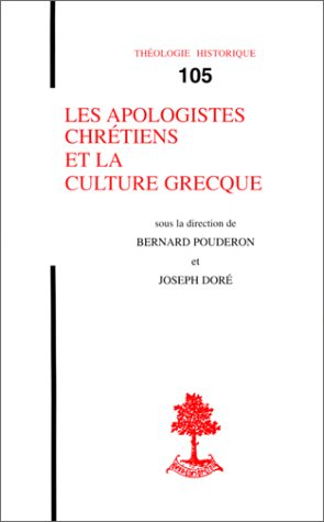 Les apologistes chrétiens face à la culture grecque