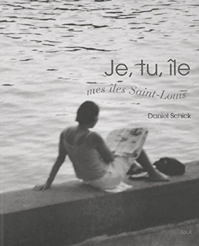 Je, tu, île : mes îles Saint-Louis