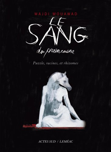 Le sang des promesses : puzzle, racines et rhizomes