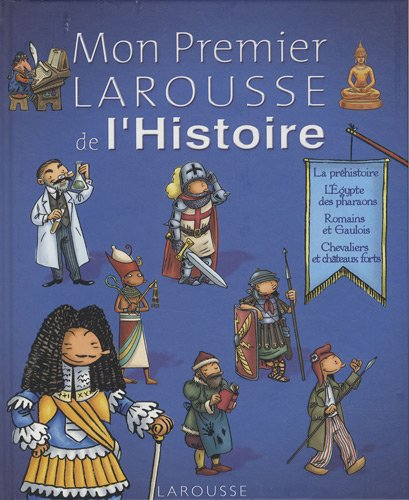 Mon premier Larousse de l'histoire