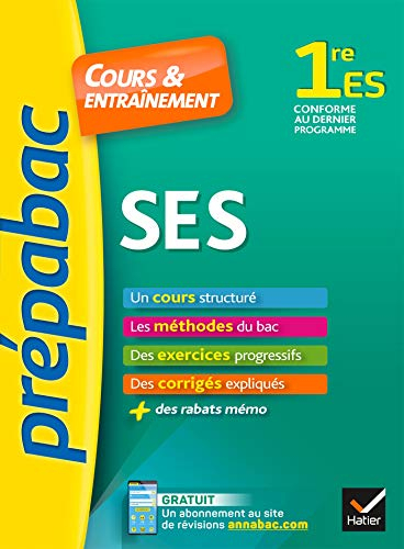 SES, sciences économiques et sociales 1re ES : conforme au dernier programme