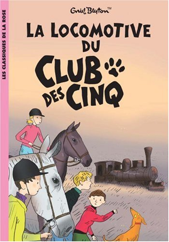 La locomotive du club des Cinq
