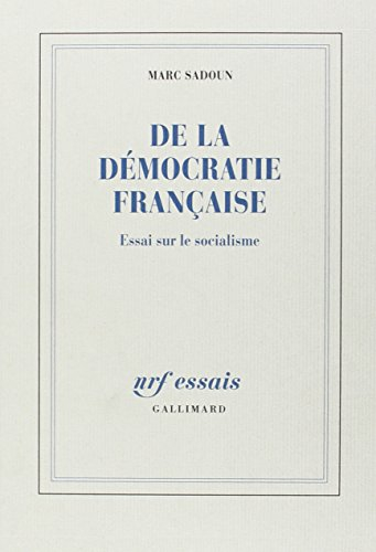 De la démocratie française : essai sur le socialisme