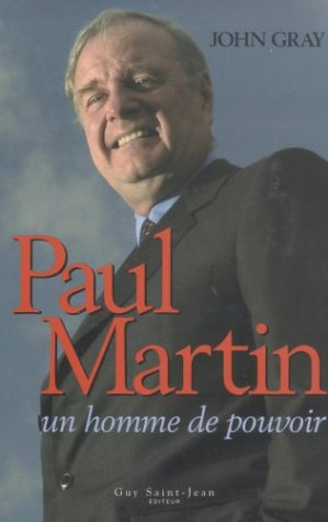 paul martin, un homme de pouvoir