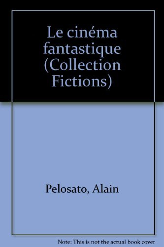 Le cinéma fantastique