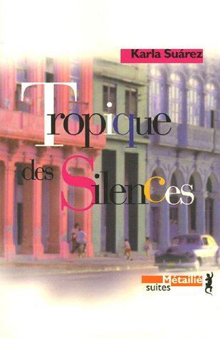 Tropique des silences