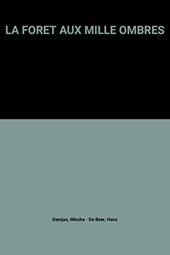La Forêt aux mille ombres