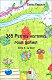 365 Petites histoires pour dormir: Tome II : La flore