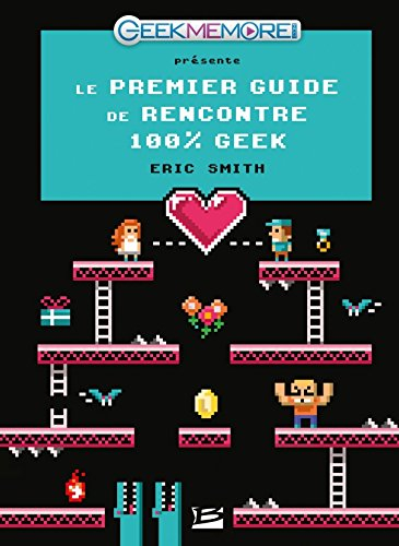Le premier guide de rencontre 100 % geek