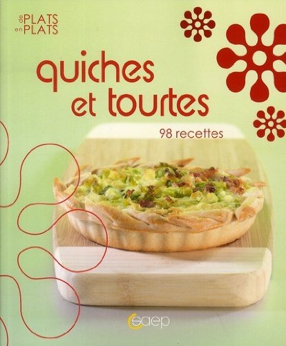 QUICHES ET TOURTES
