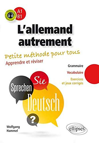 L'allemand autrement, A1-B1 : petite méthode pour tous : apprendre et réviser, grammaire, vocabulair