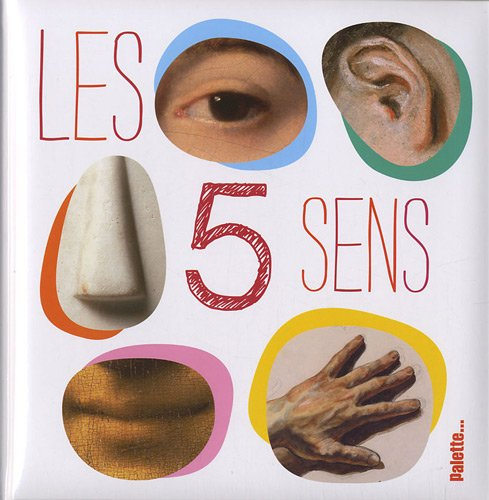 Les 5 sens
