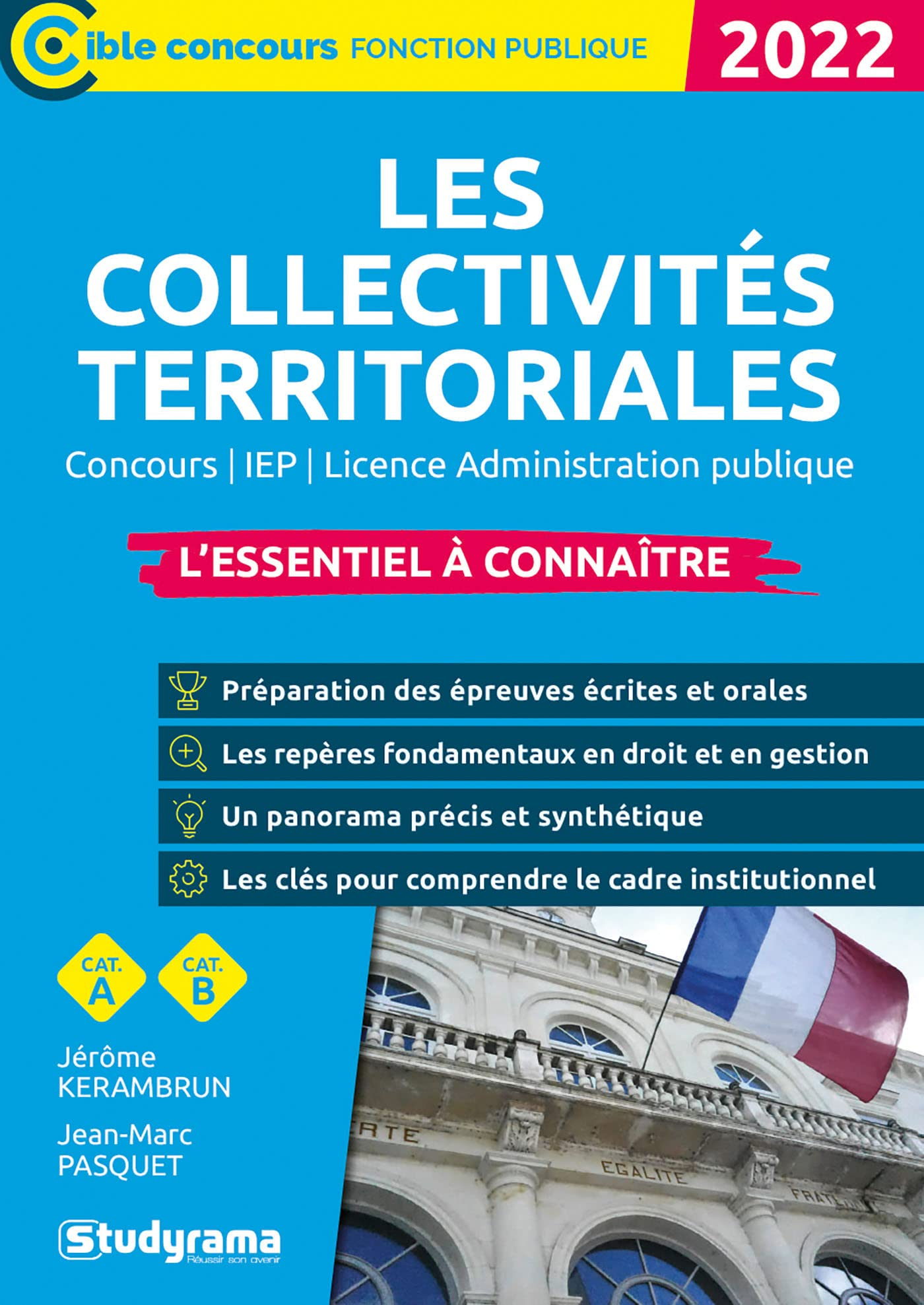 Les collectivités territoriales 2022 : concours, IEP, licence administration publique : l'essentiel 