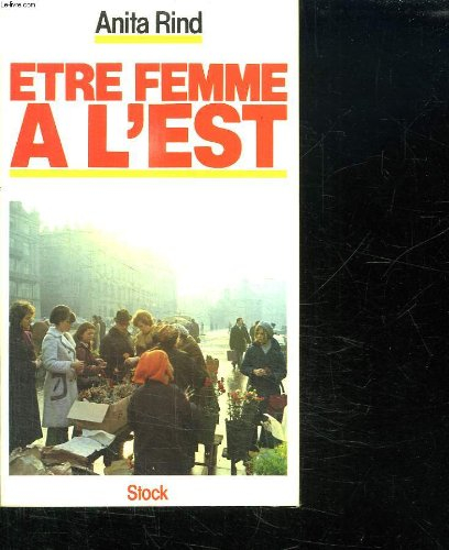 Etre femme à l'Est
