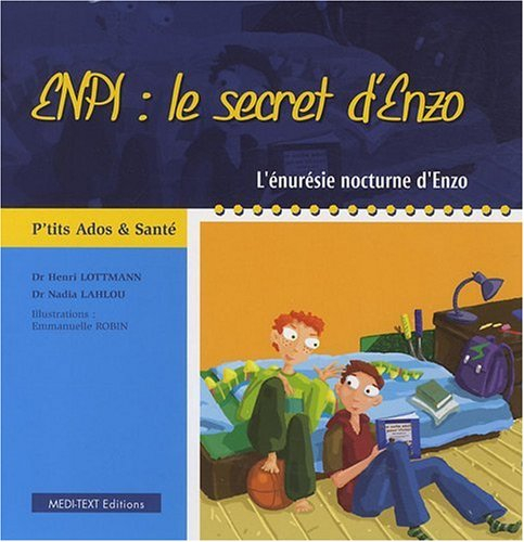 Enpi, le secret d'Enzo : l'énurésie nocturne d'Enzo
