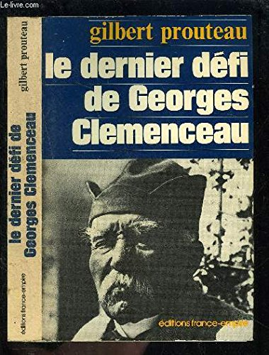 le dernier defi de georges clemenceau