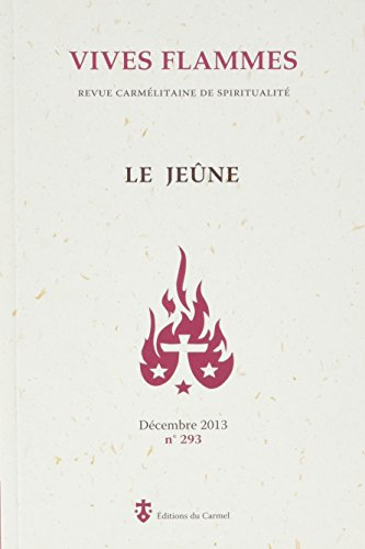 Vives flammes, n° 293. Le jeûne