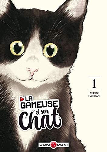 La gameuse et son chat. Vol. 1