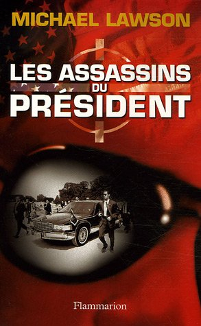 Les assassins du Président