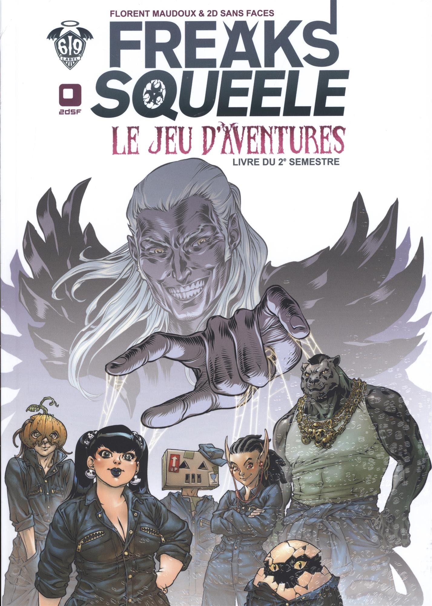 Freaks' squeele : le jeu d'aventures. Livre du 2e semestre