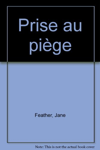 Prise au piège