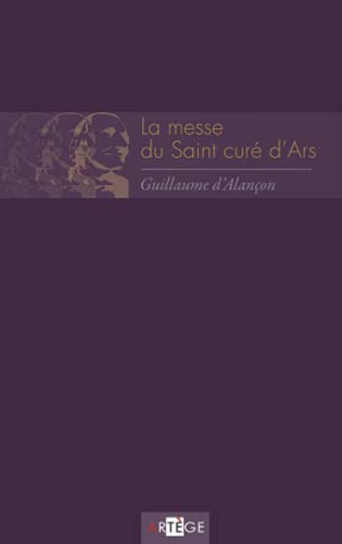 La messe du saint curé d'Ars