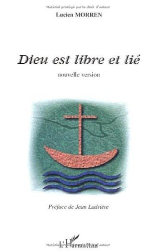 Dieu est libre et lié