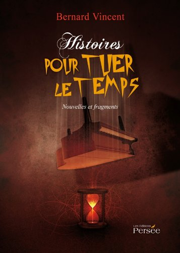 Histoires pour tuer le temps