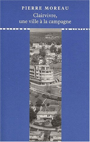 Clairvivre, une ville à la campagne