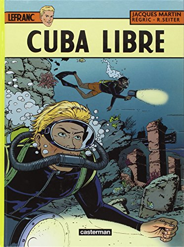Lefranc. Vol. 25. Cuba libre